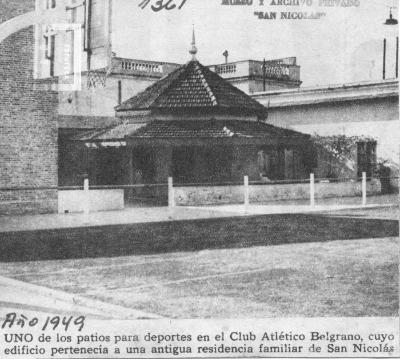 Club Belgrano. Glorieta demolida en el año 1965