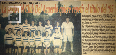 Hockey Club Del Acuerdo - Sexta categoría . 
Campeona del Torneo de la Asociación de Hockey sobre Césped del Litoral 