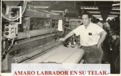 Amado Labrador en su telar - Fábrica Textil La Emilia