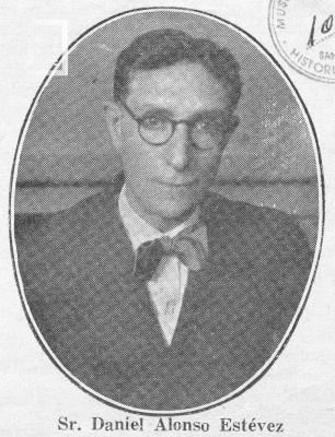 Sr. Daniel Alonso Estévez, Gerente del Banco Nación 1926-1936
