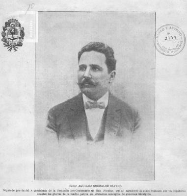 Señor Aquileo González Oliver, diputado provincial y presidente de la Comisión Pro-Centenario